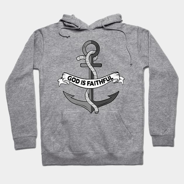 God Is Faithful Hoodie by Plushism